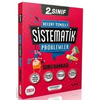 Sistematik Yayınları 2. Sınıf Beceri Temelli Sistematik Problemler Soru Bankası Komisyon