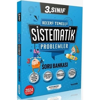 Sistematik Yayınları 3. Sınıf Beceri Temelli Sistematik Problemler Soru Bankası Veysel Aygün