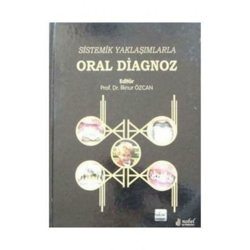 Sistemik Yaklaşımlarla Oral Diagnoz