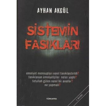 Sistemin Fasıkları Ayhan Akgül