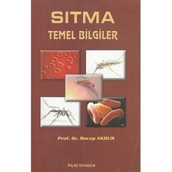 Sıtma Temel Bilgileri