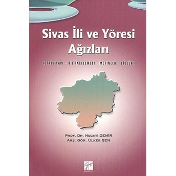 Sivas Ili Ve Yöresi Ağızları