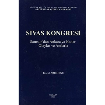 Sivas Kongresi Kemal Arıburnu