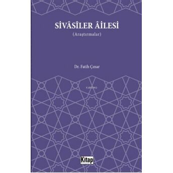 Sivasiler Ailesi (Araştırmalar) Fatih Çınar