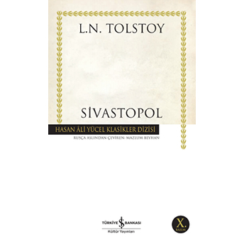 Sivastopol - Hasan Ali Yücel Klasikleri Lev Nikolayeviç Tolstoy