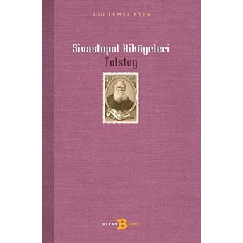 Sivastopol Hikayeleri Lev Nikolayeviç Tolstoy