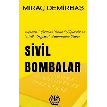 Sivil Bombalar Miraç Demirbaş