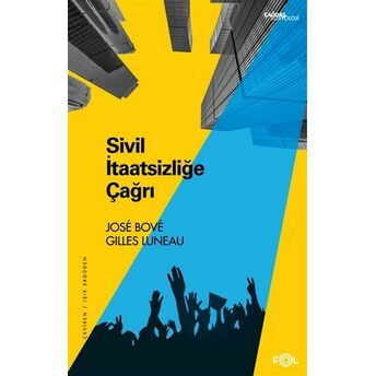 Sivil Itaatsizliğe Çağrı Jose Bove