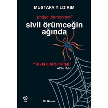 Sivil Örümceğin Ağında Mustafa Yıldırım