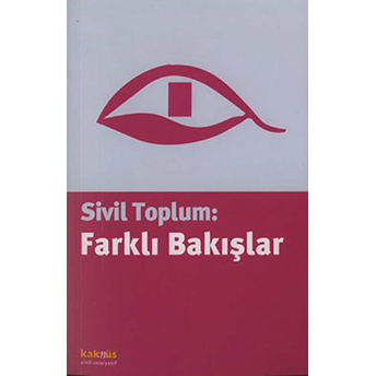 Sivil Toplum: Farklı Bakışlar Derleme