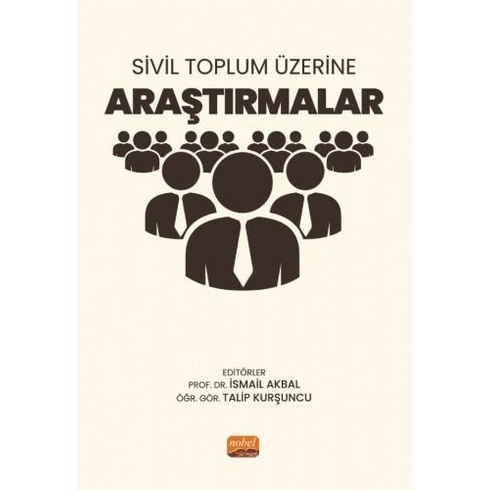 Sivil Toplum Üzerine Araştırmalar Ismail Akbal