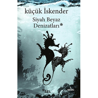 Siyah Beyaz Denizatları Küçük Iskender