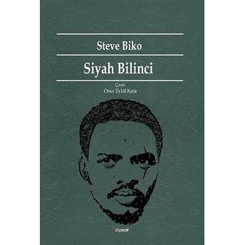 Siyah Bilinci Steve Biko