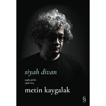 Siyah Divan Metin Kaygalak