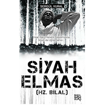 Siyah Elmas (Hz. Bilal) Sergül Vural