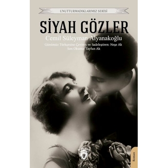 Siyah Gözler Cemil Süleyman Alyanakoğlu