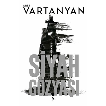 Siyah Gözyaşı Aret Vartanyan