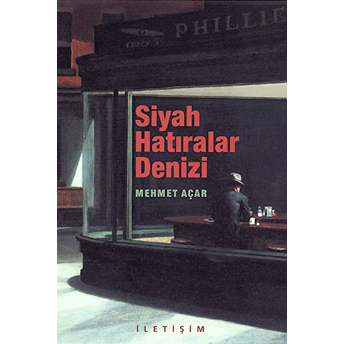 Siyah Hatıralar Denizi Mehmet Açar