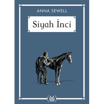 Siyah Inci - Gökkuşağı Cep Kitap Dizisi Anna Sewell