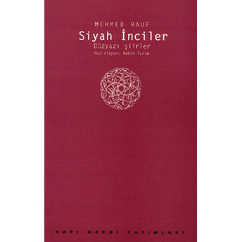 Siyah Inciler Düzyazı Şiirler Mehmet Rauf