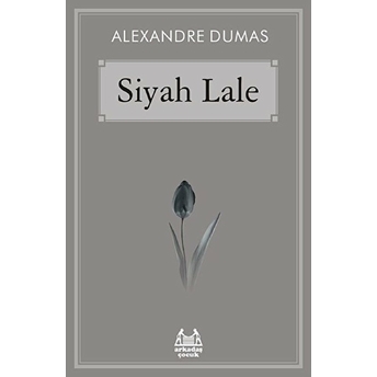 Siyah Lale Alexandre Dumas