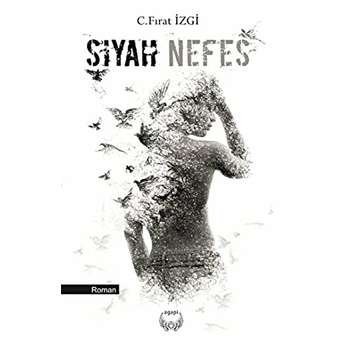 Siyah Nefes C. Fırat Izgi