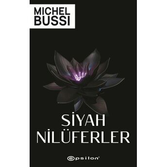 Siyah Nilüferler Michel Bussi