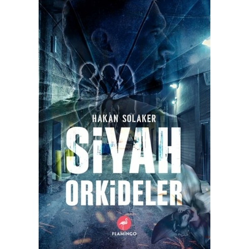 Siyah Orkideler Hakan Solaker