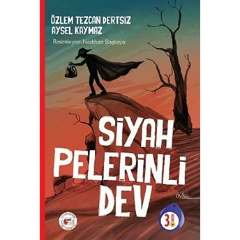 Siyah Pelerinli Dev Aysel Kaymaz