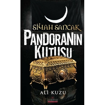 Siyah Sancak Pandoranın Kutusu Ali Kuzu