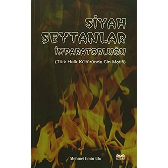 Siyah Şeytanlar Imparatorluğu (Türk Halk Kültüründe Cin Motifi)