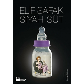 Siyah Süt Elif Şafak