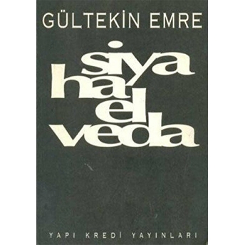 Siyaha Elveda Gültekin Emre