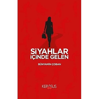 Siyahlar Içinde Gelen