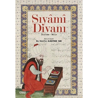 Sıyami Divanı (Inceleme-Metin) Kolektif