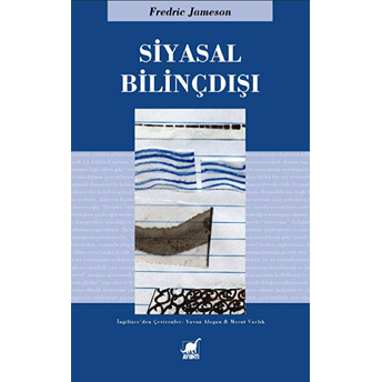 Siyasal Bilinçdışı Fredric Jameson