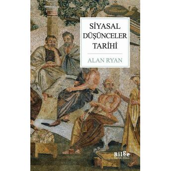 Siyasal Düşünceler Tarihi Alan Ryan