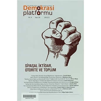 Siyasal Iktidar, Otorite Ve Toplum - Demokrasi Platformu Sayı: 34 Kolektif