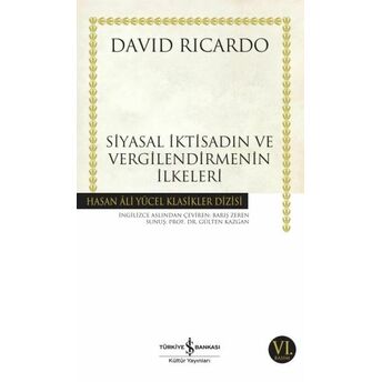 Siyasal Iktisadın Ve Vergilendirmenin Ilkeleri - Hasan Ali Yücel Klasikleri David Ricardo