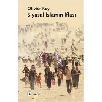 Siyasal Islamın Iflası Olivier Roy