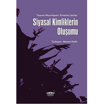 Siyasal Kimliklerin Oluşumu Ernesto Laclau