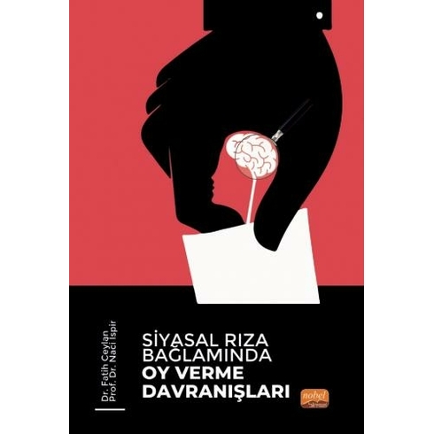 Siyasal Rä±Za Baäÿlamä±Nda Oy Verme Davranä±Åÿlarä±