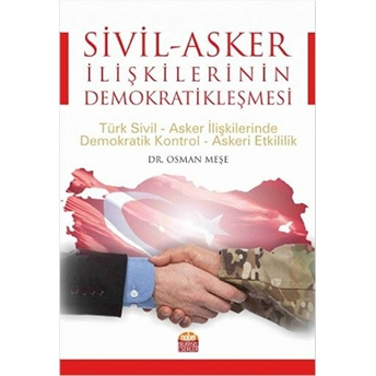 Siyaset-Asker Ilişkilerinin Demokratikleşmesi