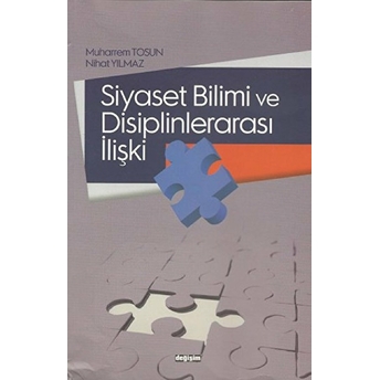 Siyaset Bilimi Ve Disiplinlerarası Ilişki-Nihat Yılmaz