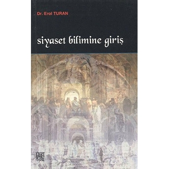 Siyaset Bilimine Giriş Erol Turan