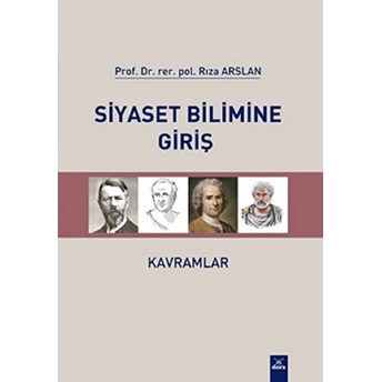 Siyaset Bilimine Giriş - Kavramlar Rıza Arslan