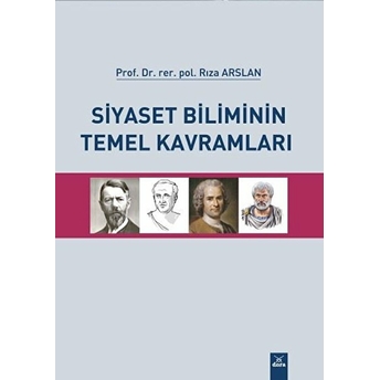 Siyaset Biliminin Temel Kavramları Rıza Arslan