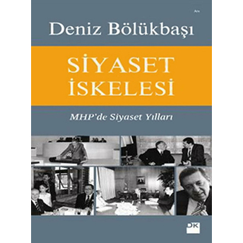 Siyaset Iskelesi Deniz Bölükbaşı