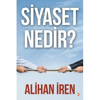 Siyaset Nedir? - Alihan Iren