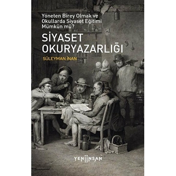 Siyaset Okuryazarlığı Süleyman Inan